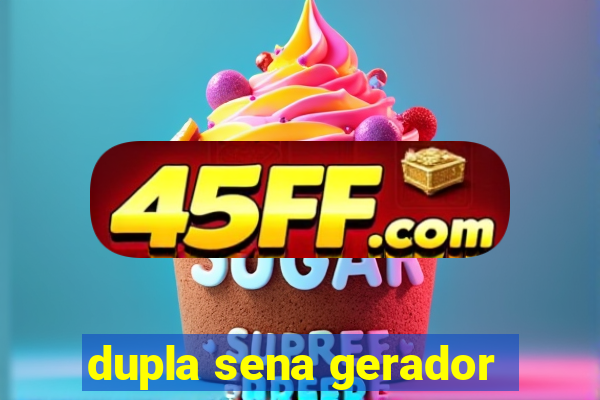 dupla sena gerador